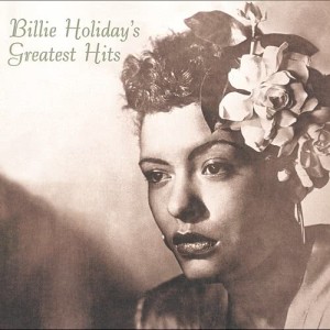 อัลบัม Billie Holiday's Greatest Hits ศิลปิน Billie Holiday