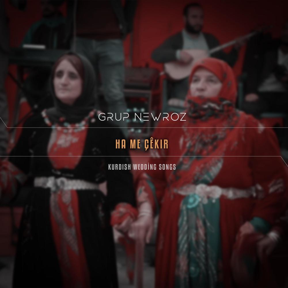 Ha Me Çekır Halay (Grup Newroz)