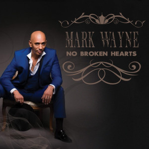 ดาวน์โหลดและฟังเพลง No Broken Hearts พร้อมเนื้อเพลงจาก Mark Wayne
