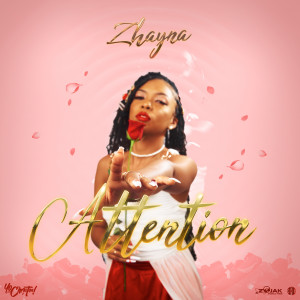 收聽Zhayna的Attention歌詞歌曲