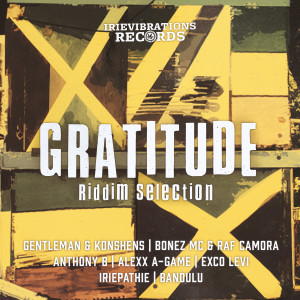 Album Irievibrations: Gratitude Riddim Selection from Irievibrations