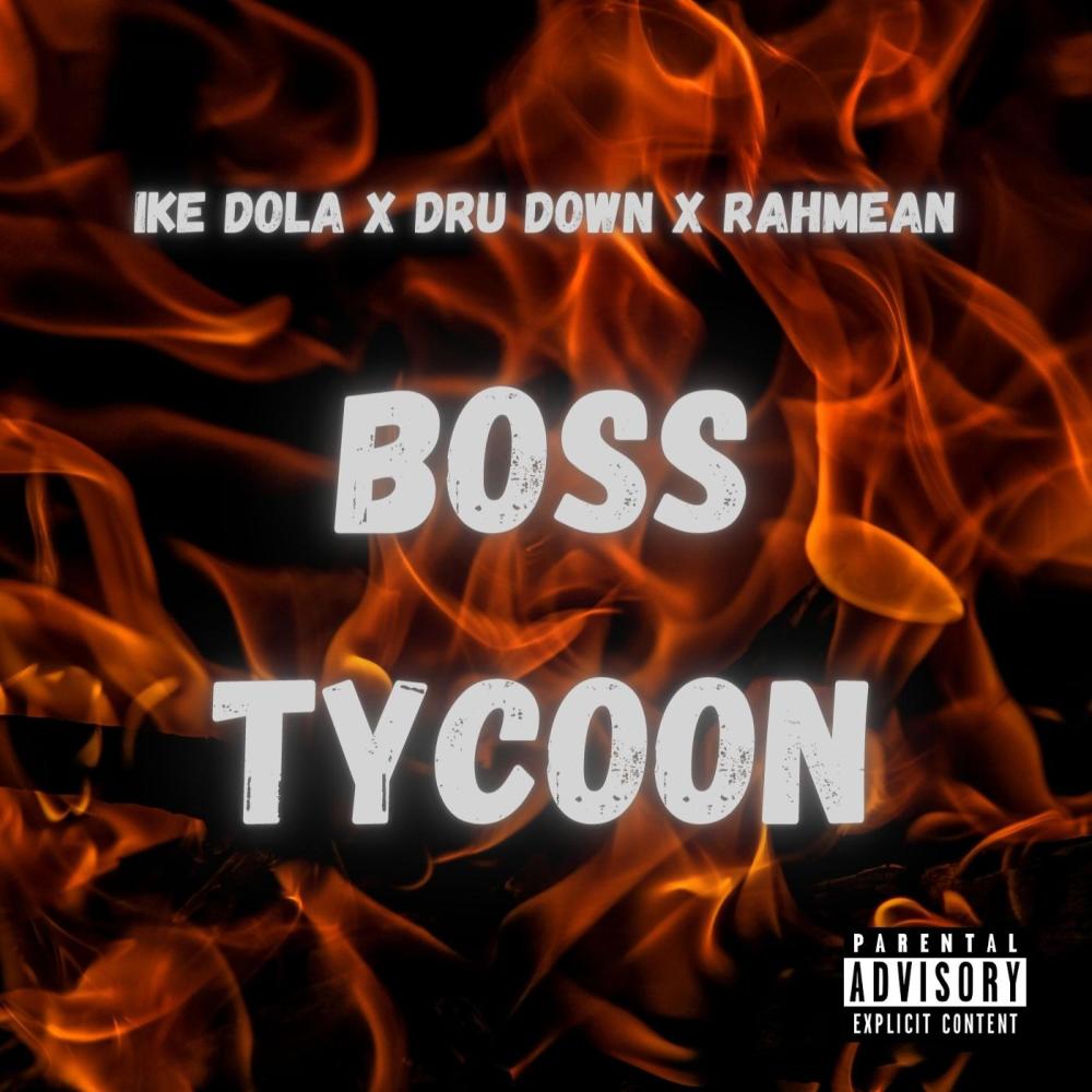 Boss Tycoon (feat. Dru Down & Rahmean) (Explicit)