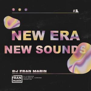 Dj Fran Marin的專輯NEW ERA NEW SOUNDS #1