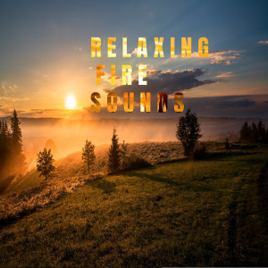Album Relaxing fire sounds from 