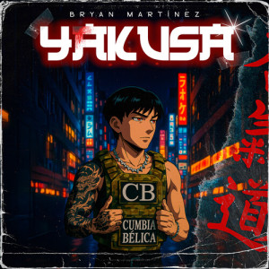 Listen to YAKUSA song with lyrics from Bryan Martinez