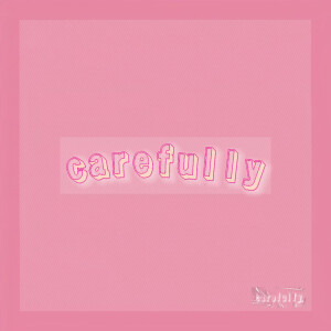 王珂珂的专辑Carefully