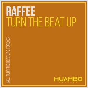 อัลบัม Turn the Beat Up (Fun Mix) ศิลปิน Raffee