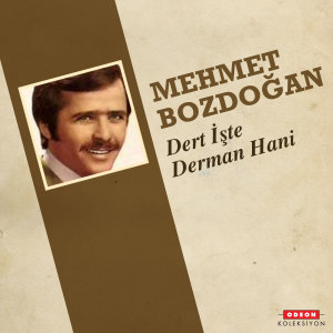 收聽Mehmet Bozdoğan的Dert İşte Derman Hani歌詞歌曲