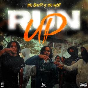 150 BUMP的專輯Run Up (feat. 150 Wiz) [Explicit]