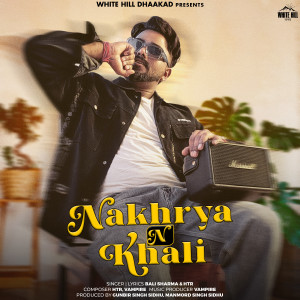 Album Nakhrya N Khali from 