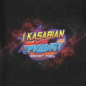 ดาวน์โหลดและฟังเพลง ROCKET FUEL (Kasabian vs The Prodigy|Explicit) พร้อมเนื้อเพลงจาก Kasabian