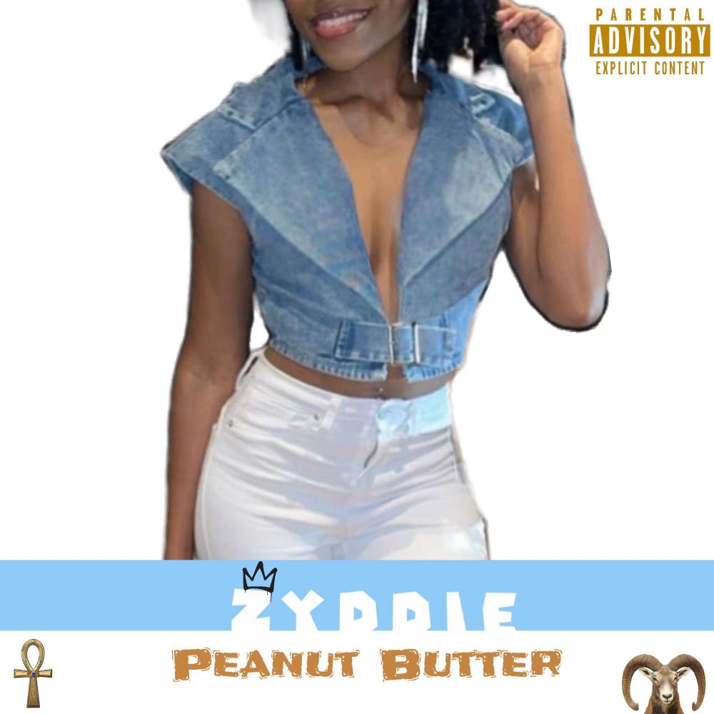PEANUT BUTTER (Explicit)
