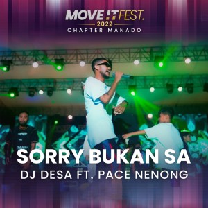 Sorry Bukan Sa (Move It Fest 2022 Chapter Manado) (Live)