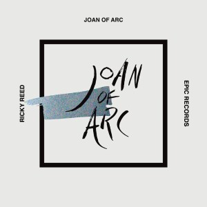 收聽Ricky Reed的Joan of Arc歌詞歌曲