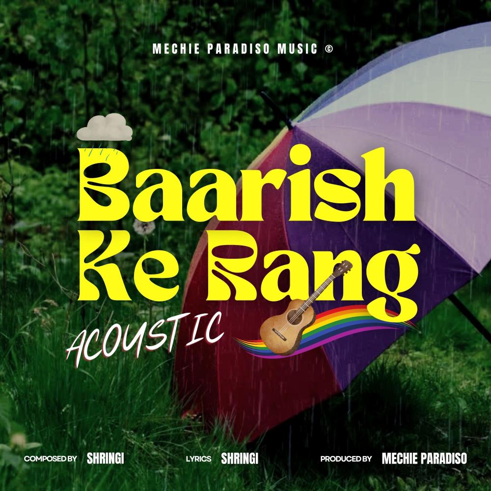 Baarish Ke Rang (Acoustic)