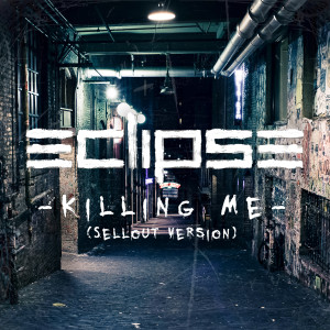 收聽Eclipse的Killing Me歌詞歌曲