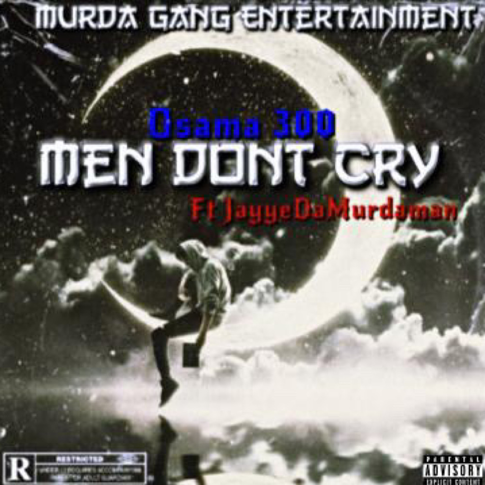 Men Don't Cry (Explicit)