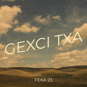 Album Gexci Txa (Explicit) from 