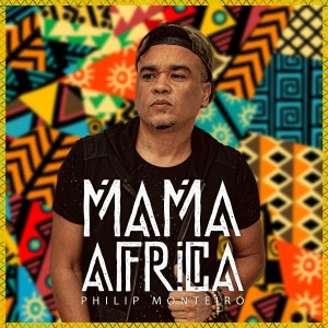 Philip Monteiro的專輯Mama Africa