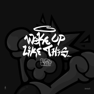 ดาวน์โหลดและฟังเพลง Woke Up Like This พร้อมเนื้อเพลงจาก Loopy