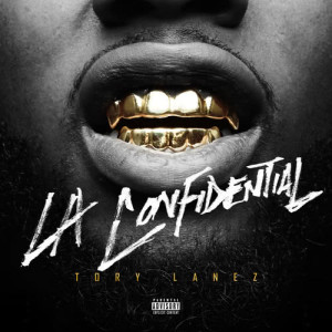 ดาวน์โหลดและฟังเพลง LA Confidential (Explicit) พร้อมเนื้อเพลงจาก Tory Lanez
