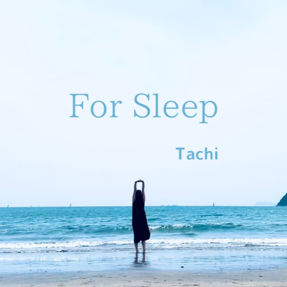 For Sleep