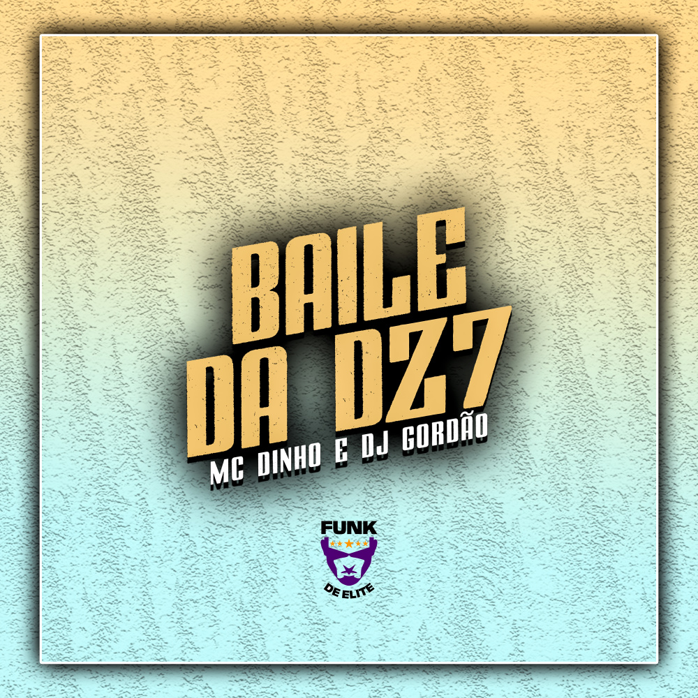 Baile da Dz7