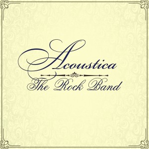 Album The Rock Band oleh Acoustica