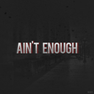 Album Ain't Enough (Explicit) from Aviate