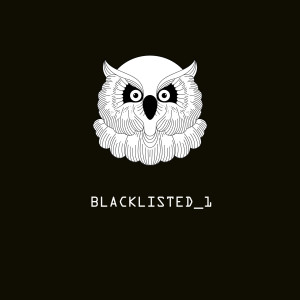 Various Artists的專輯La Dame Noir - Blacklisted (Explicit)