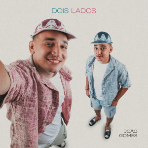 João Gomes的專輯Dois Lados