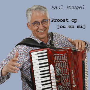 Album Proost op jou en mij from Paul Brugel