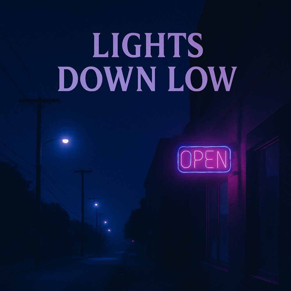 Lights Down Low