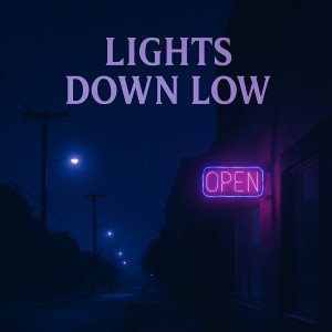 收聽Emma Taylor的Lights Down Low歌詞歌曲