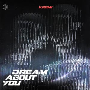 DJ Kuromi的專輯Dream About You (Radio Edit)