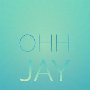Various Artists的專輯Ohh Jay