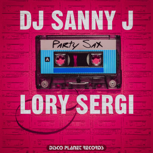 Dengarkan lagu Party Sax (Extended Mix) nyanyian Dj Sanny J dengan lirik