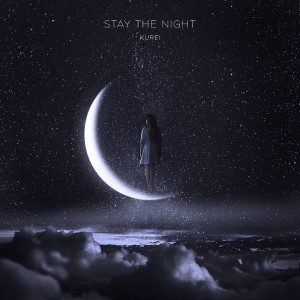 Album Stay The Night oleh KUREI