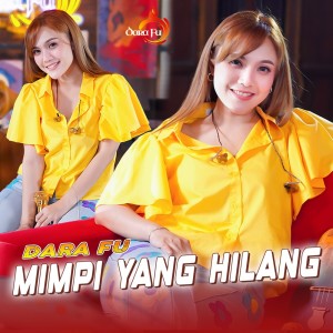 ดาวน์โหลดและฟังเพลง Mimpi Yang Hilang พร้อมเนื้อเพลงจาก Dara Fu