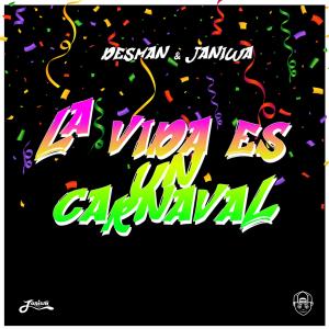 收聽Desman的La vida es un carnaval歌詞歌曲