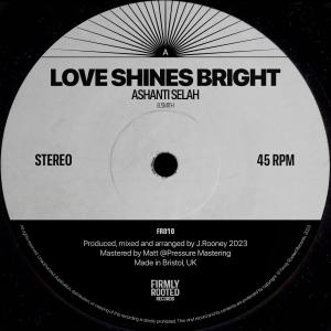 收聽Firmly Rooted Soundsystem的Love Shines Bright (Special Version)歌詞歌曲