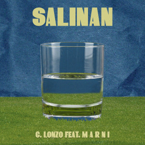 Listen to SALINAN song with lyrics from G.Lonzo