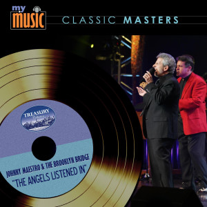 Album The Angels Listened In oleh Johnny Maestro & The Brooklyn Bridge