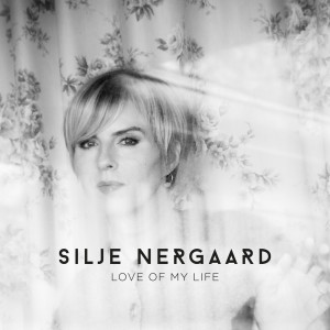 收聽Silje Nergaard的Love of My Life (Acoustic Version)歌詞歌曲