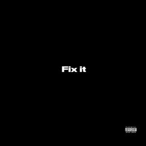 ดาวน์โหลดและฟังเพลง Fix it (feat. Arjay x) พร้อมเนื้อเพลงจาก Sons Of Funk