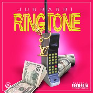 Listen to Ringtone (Explicit) song with lyrics from Jurrarri