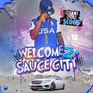 Dolla Sign $coob的專輯Welcome 2 Sauce City (Explicit)