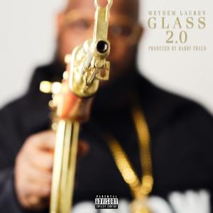 Album Glass 2.0 (Explicit) from Meyhem Lauren