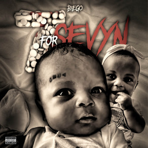 Biego的专辑7 for Sevyn (Explicit)