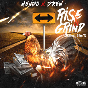 Listen to Rise & Grind (Explicit) song with lyrics from Mendo